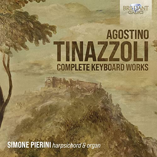 Tinazzoli:Complete Keyboard Works von BRILLANT C