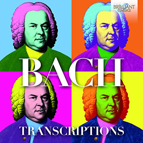 Bach Transcriptions Bach Transcriptions von BRILLIANT CLASSICS