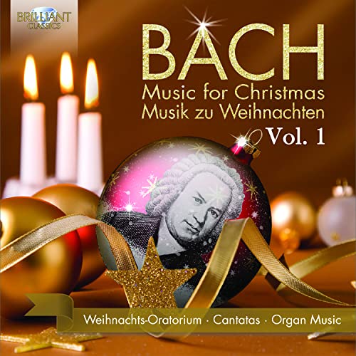 Bach:Music for Christmas/Musik zu Weihnachten Bach:Music for Christmas/Musik zu Weihnachten von BRILLIANT CLASSICS
