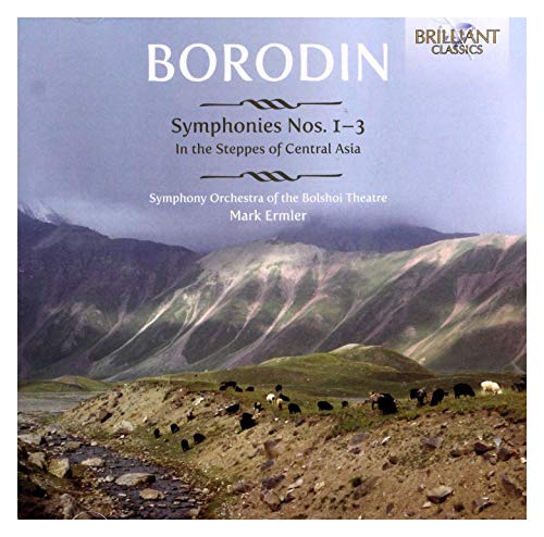 Borodin: Sinfonien 1-3; Eine Steppenskizze von BRILLIANT CLASSICS