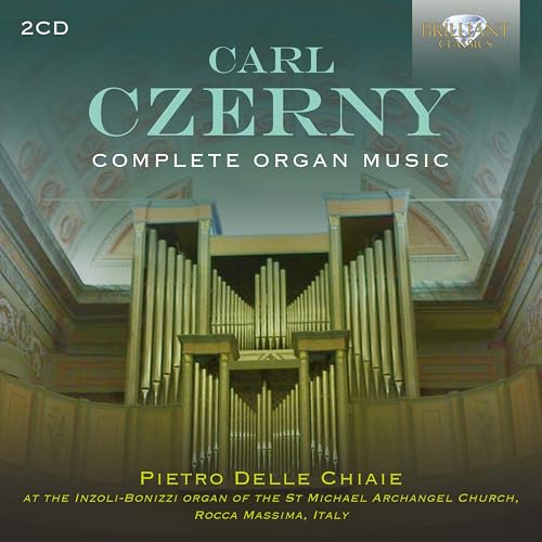 Carl Czerny: Complete Organ Music von BRILLIANT CLASSICS