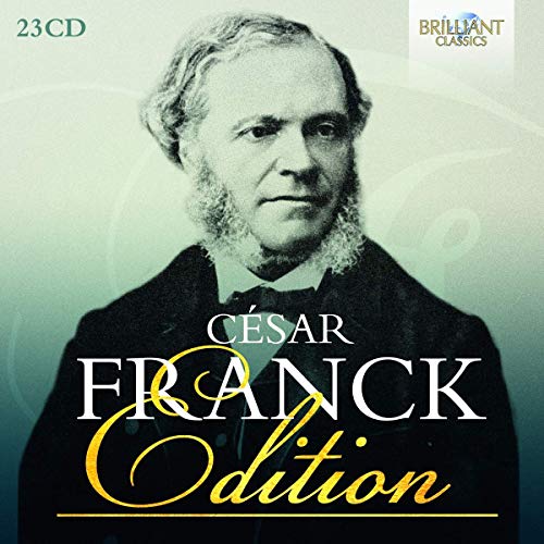 Cesar Franck Edition von BRILLIANT CLASSICS