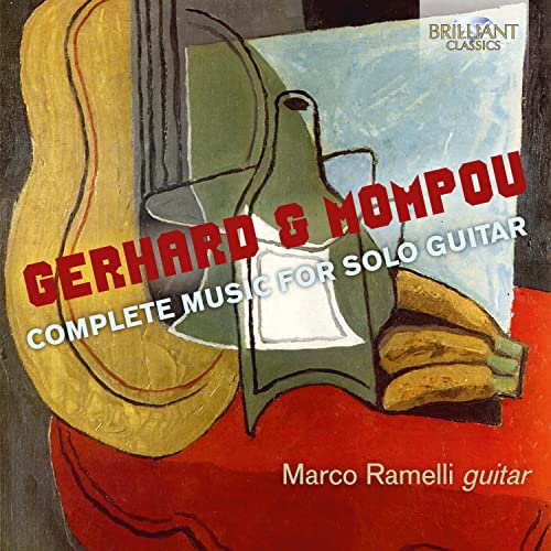 Gerhard/Mompou:Complete Music for Solo Guitar von BRILLIANT CLASSICS