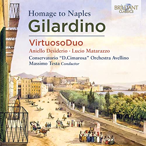 Gilardino:Homage to Naples von BRILLIANT CLASSICS