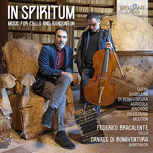 In Spiritum Music for Cello and Bandoneon von BRILLIANT CLASSICS