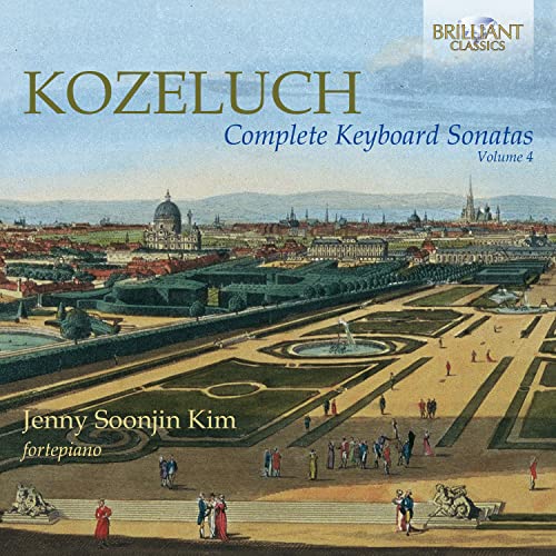Kozeluch:Complete Keyboard Sonatas Vol.4 von BRILLIANT CLASSICS