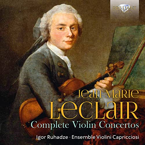 Leclair,Jean Marie:Complete Violin Concertos Leclair,Jean Marie:Complete Violin Concertos von BRILLIANT CLASSICS
