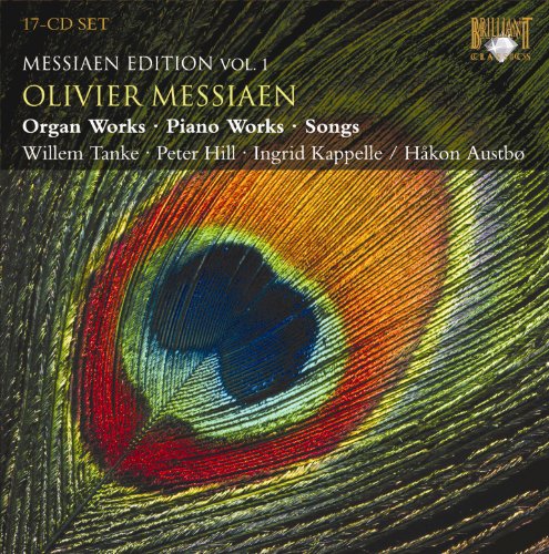Messiaen - Edition Vol. 1 (Organ Works - Piano Works - Songs) von BRILLIANT CLASSICS