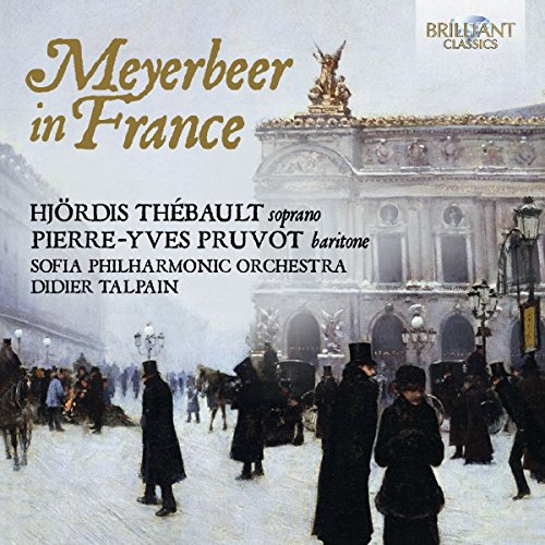 Meyerbeer in France von BRILLIANT CLASSICS