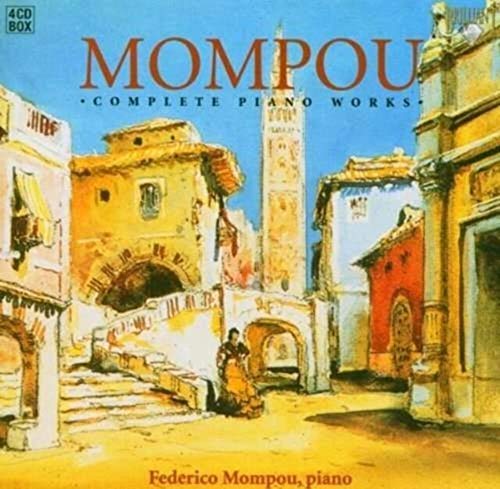 Mompou: Complete Piano Works von BRILLIANT CLASSICS