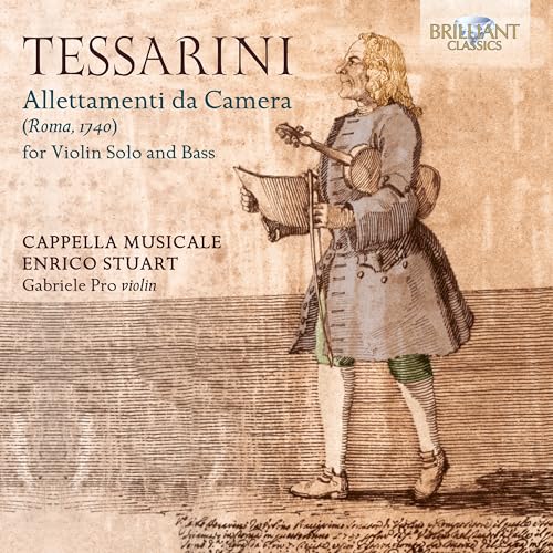 Tessarini:Allettamenti Da Camera for Violin Solo a Tessarini:Allettamenti Da Camera for Violin Solo a von BRILLIANT CLASSICS