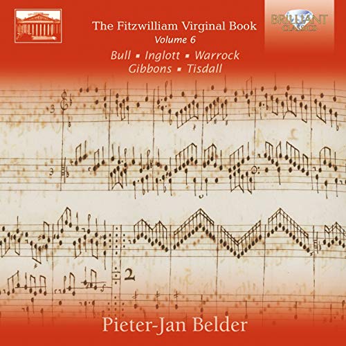 The Fitzwilliam Virginal Book Vol.6 von BRILLIANT CLASSICS