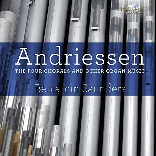 The Four Chorals and Other Organ Music von BRILLIANT CLASSICS