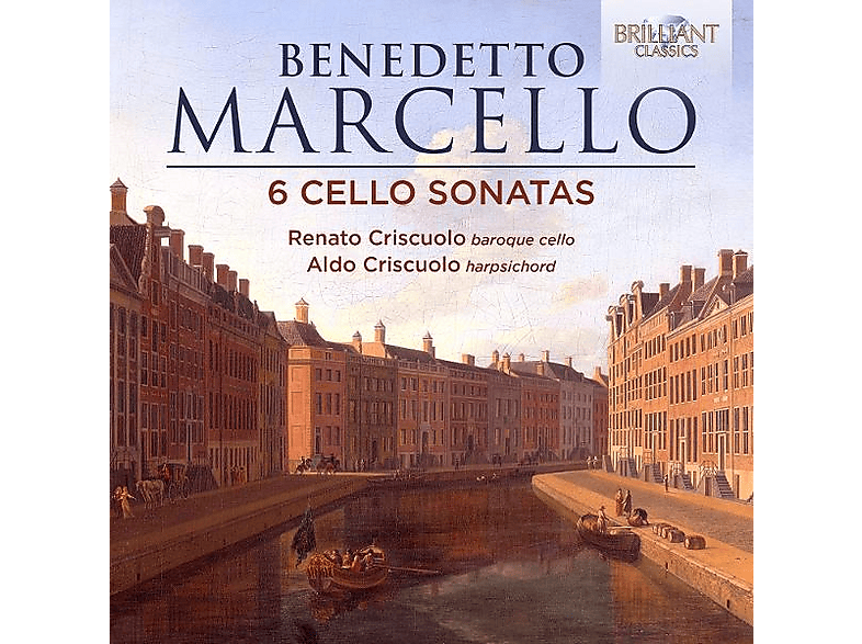 Aldo Criscuolo Renato - Marcello: 6 Cello Sonatas (CD) von BRILLIANT