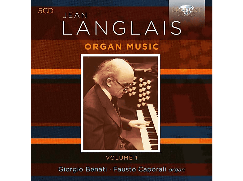 Benati,Giorgio/Caporali,Fausto - Langlais:Organ Music,Vol.1 (CD) von BRILLIANT