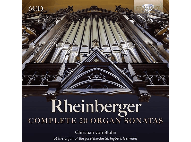 Christian Von Blohn - Rheinberger:Complete 20 Organ Sonatas (CD) von BRILLIANT