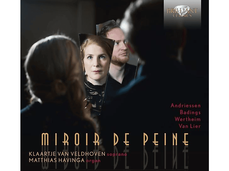 Havinga,Matthias/Veldhoven,Klaartje van - Miror De Peine (CD) von BRILLIANT