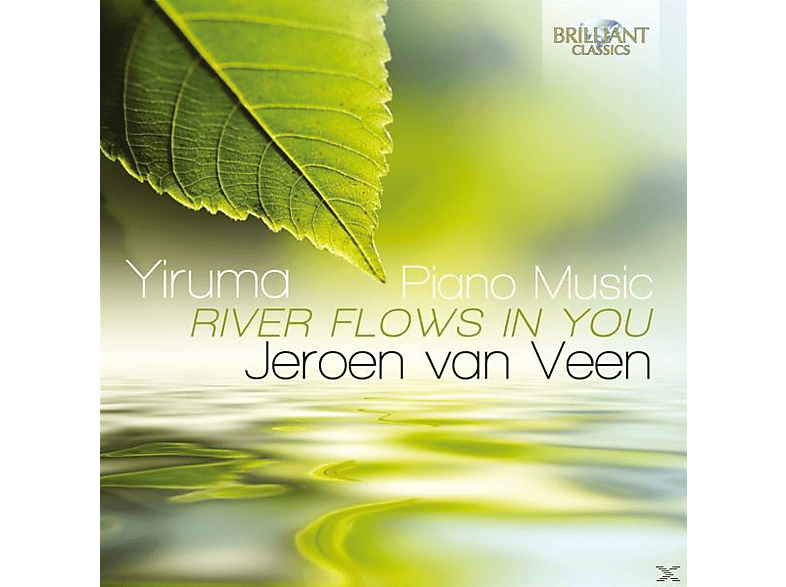 Jeroen Van Veen - Piano Music-River Flows In You (CD) von BRILLIANT