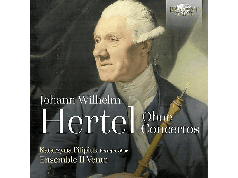 Katarzyna/ensemble Il Vento Pilipiuk - Hertel:Oboe Concertos (CD) von BRILLIANT