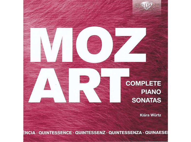 Klara Würtz - Mozart:Complete Piano Sonatas (Quintessence) (CD) von BRILLIANT