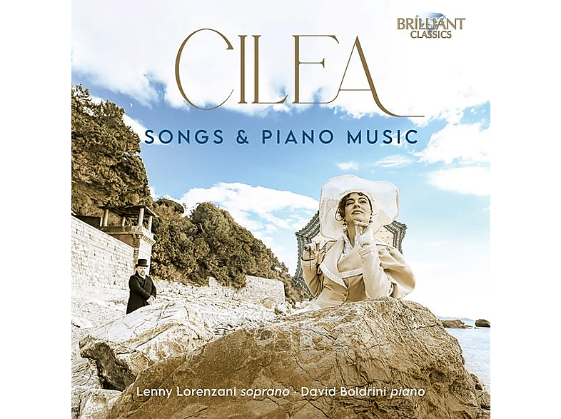 Lorenzani,Lenny/Boldrini,David - Cilea:Songs And Piano Music (CD) von BRILLIANT