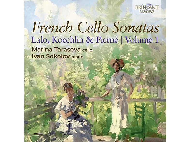 Marina Tarasova, Ivan Sokolov - Lalo,Koechlin And Pierne:French Cello Sonatas Vol.1 (CD) von BRILLIANT