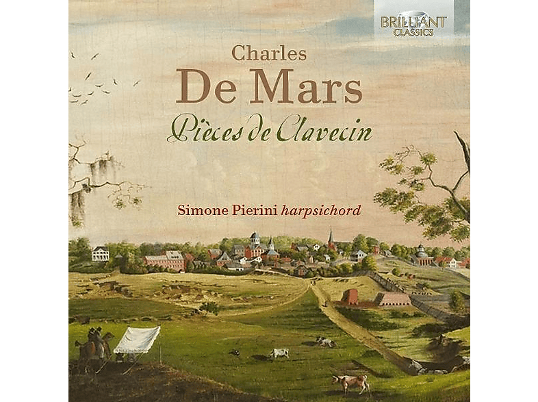 Simone El Oufir Pierini - De Mars:Pieces de Clavecin (CD) von BRILLIANT