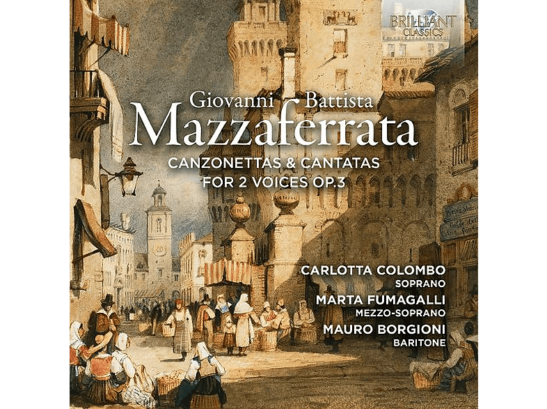 VARIOUS - Mazzaferrata:Canzonettas&Cantatas for 2 Voic.Op.3 (CD) von BRILLIANT