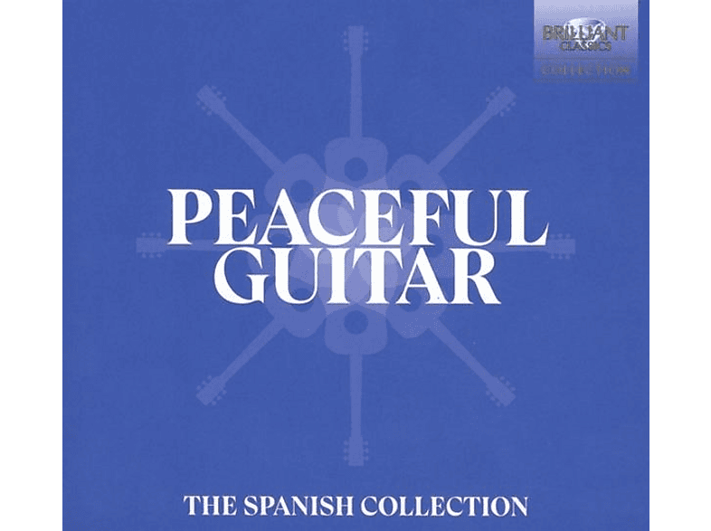 VARIOUS - Peaceful Guitar: The Spanish Collection (CD) von BRILLIANT