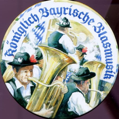 Königlich Bayrische Blasmusik Königlich Bayrische Blasmusik von BRISA