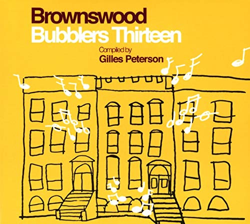 Brownswood Bubblers Thirteen Brownswood Bubblers Thirteen von Brownswood Recordings