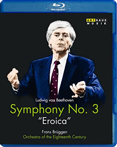 Symphony No. 3 - „Eroica“ - Ludwig van Beethoven [Blu-ray] von Arthaus Musik