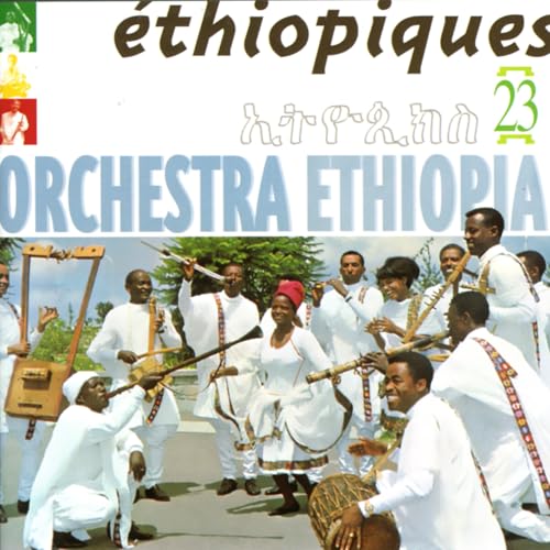Ethiopiques, Vol. 23: Orchestra Ethiopia (1963-1975) von BUDA MUSIQUE