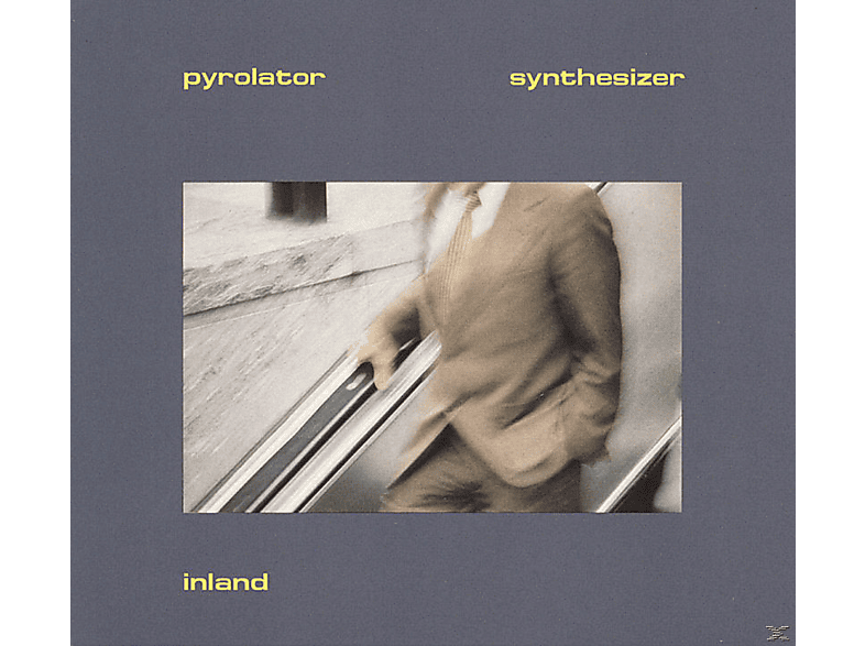 Pyrolator - Inland (CD) von BUREAU B/ATA TAK