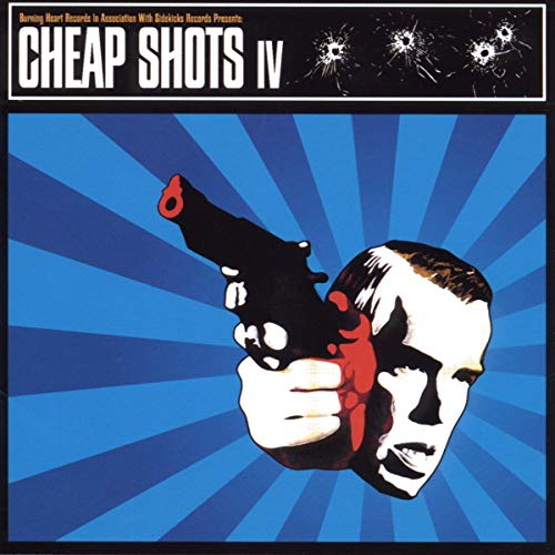 ++Cheap Shots Vol.4 von BURNING HEART