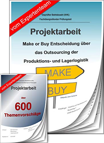Geprüfter Betriebswirt Projektarbeit + Präsentation IHK Make or Buy Outsourcing + von BWL-Coach