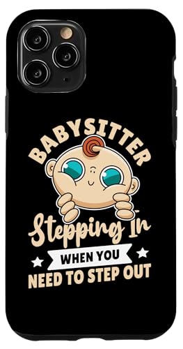 Babysitter - Du kommst rein, wenn du raus musst Hülle für iPhone 11 Pro Babysitter - Du kommst rein, wenn du raus musst Hülle für iPhone 11 Pro von Babysitting And Daycare Designs For A Babysitter