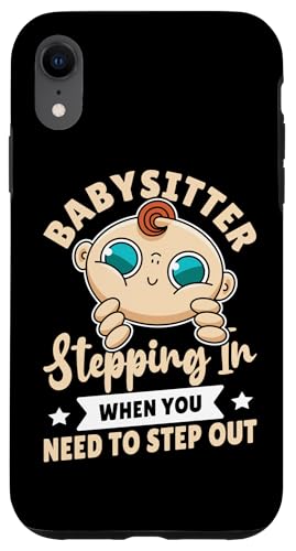 Babysitter - Du kommst rein, wenn du raus musst Hülle für iPhone XR Babysitter - Du kommst rein, wenn du raus musst Hülle für iPhone XR von Babysitting And Daycare Designs For A Babysitter