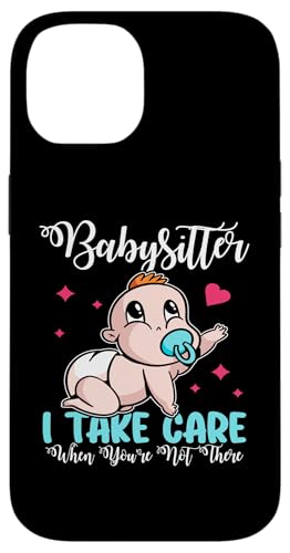 Babysitter - Ich passe auf dich auf, wenn du nicht da bist Hülle für iPhone 14 Babysitter - Ich passe auf dich auf, wenn du nicht da bist Hülle für iPhone 14 von Babysitting And Daycare Designs For A Babysitter