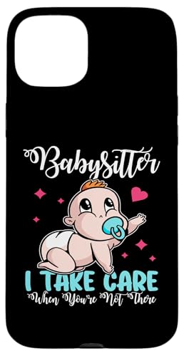 Babysitter - Ich passe auf dich auf, wenn du nicht da bist Hülle für iPhone 15 Plus Babysitter - Ich passe auf dich auf, wenn du nicht da bist Hülle für iPhone 15 Plus von Babysitting And Daycare Designs For A Babysitter
