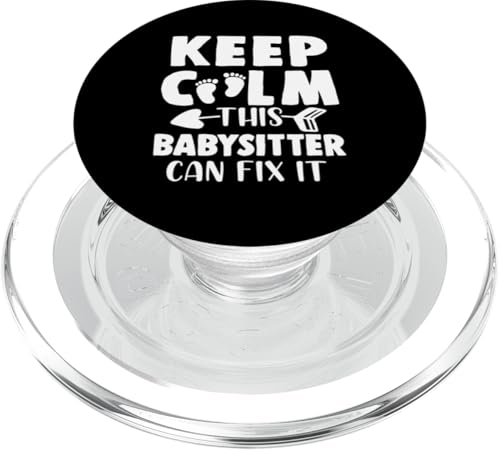 Babysitter: Bleib ruhig, dieser Babysitter kann es reparieren PopSockets PopGrip für MagSafe von Babysitting And Daycare Designs For A Babysitter