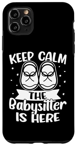 Babysitter: Bleib ruhig - Der Babysitter ist da Hülle für iPhone 11 Pro Max Babysitter: Bleib ruhig - Der Babysitter ist da Hülle für iPhone 11 Pro Max von Babysitting And Daycare Designs For A Babysitter