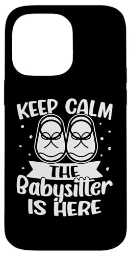 Babysitter: Bleib ruhig - Der Babysitter ist da Hülle für iPhone 14 Pro Max Babysitter: Bleib ruhig - Der Babysitter ist da Hülle für iPhone 14 Pro Max von Babysitting And Daycare Designs For A Babysitter