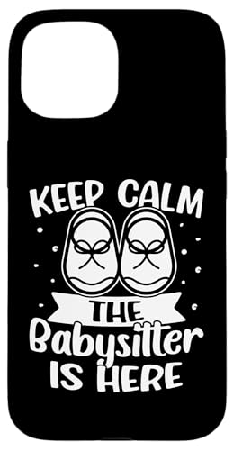 Babysitter: Bleib ruhig - Der Babysitter ist da Hülle für iPhone 15 Babysitter: Bleib ruhig - Der Babysitter ist da Hülle für iPhone 15 von Babysitting And Daycare Designs For A Babysitter