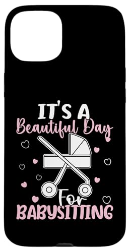 Babysitter: Es ist ein wunderschöner Tag zum Babysitten Hülle für iPhone 15 Plus Babysitter: Es ist ein wunderschöner Tag zum Babysitten Hülle für iPhone 15 Plus von Babysitting And Daycare Designs For A Babysitter