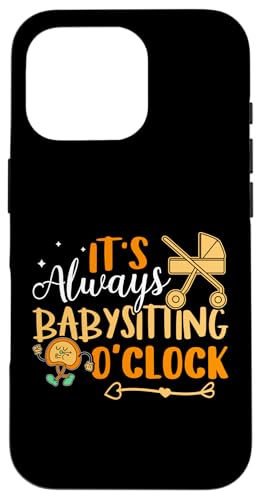 Babysitter: Es ist immer Babysitter-Uhr Hülle für iPhone 16 Pro Babysitter: Es ist immer Babysitter-Uhr Hülle für iPhone 16 Pro von Babysitting And Daycare Designs For A Babysitter