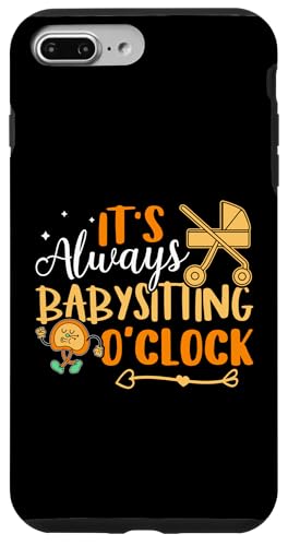 Babysitter: Es ist immer Babysitter-Uhr Hülle für iPhone 7 Plus/8 Plus Babysitter: Es ist immer Babysitter-Uhr Hülle für iPhone 7 Plus/8 Plus von Babysitting And Daycare Designs For A Babysitter