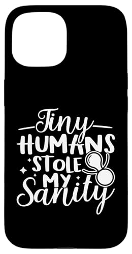 Babysitter: Kleine Menschen haben meinen Verstand gestohlen Hülle für iPhone 15 von Babysitting And Daycare Designs For A Babysitter