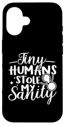 Babysitter: Kleine Menschen haben meinen Verstand gestohlen Hülle für iPhone 16 von Babysitting And Daycare Designs For A Babysitter