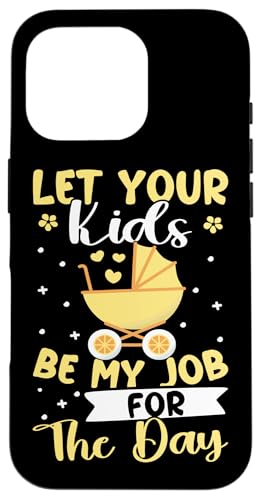 Babysitter: Lass deine Kinder mein Job für den Tag sein Hülle für iPhone 16 Pro Babysitter: Lass deine Kinder mein Job für den Tag sein Hülle für iPhone 16 Pro von Babysitting And Daycare Designs For A Babysitter